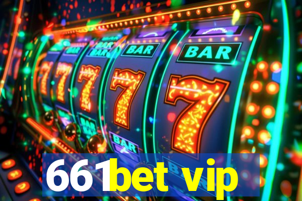 661bet vip